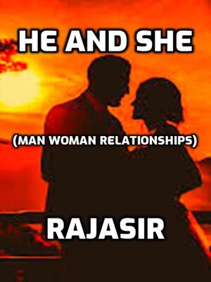 cover image of He and She (Man Woman Relationships)